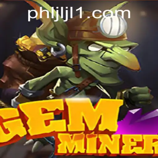 Exploring the Exciting World of GemMiner: A Comprehensive Guide
